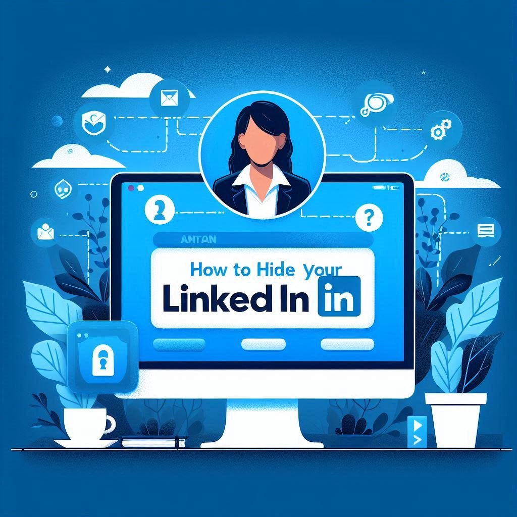 How to Hide Your LinkedIn Profile